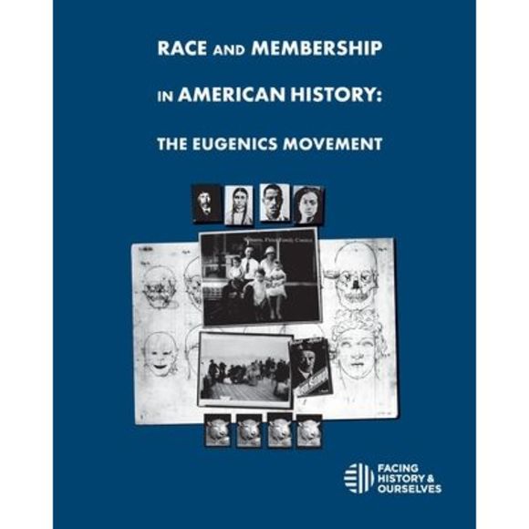 Race And Membership in American History: The Eugenics Movement -- Facing History - Picture 1 of 1